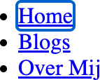 Een lijst met drie links, Home, Blogs en Over Mij, Home heeft de standaard outline van Vivaldi 7.9 (MacOS)